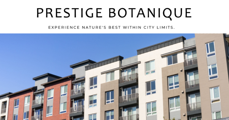 Prestige Botanique - Exploring Nature's Haven in Urban Living
