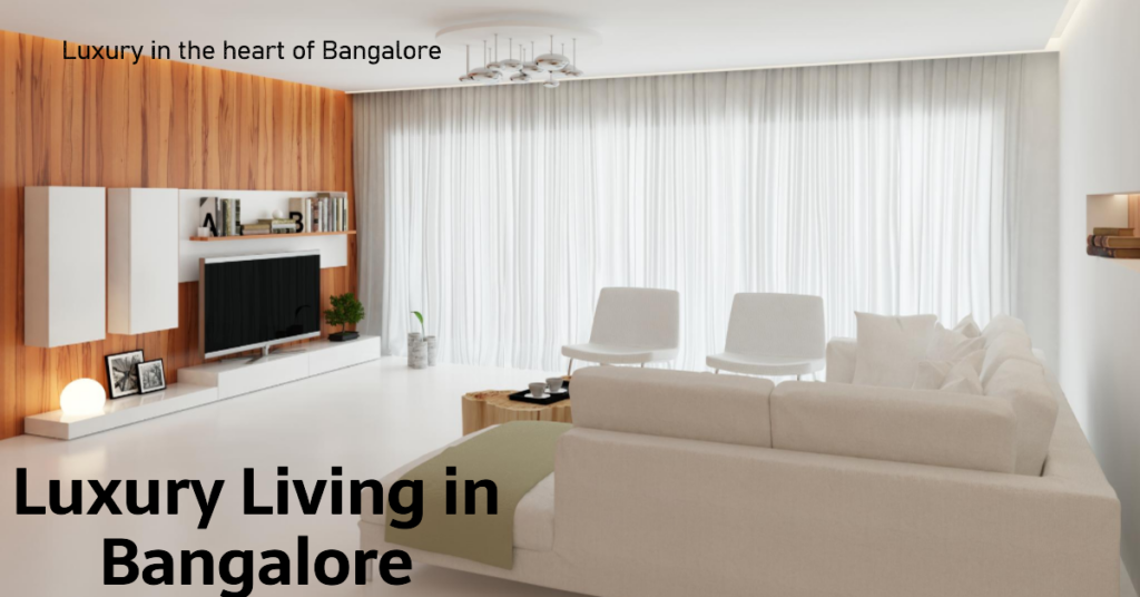 3 BHK Luxury Apartments in Bangalore: Living the Dream