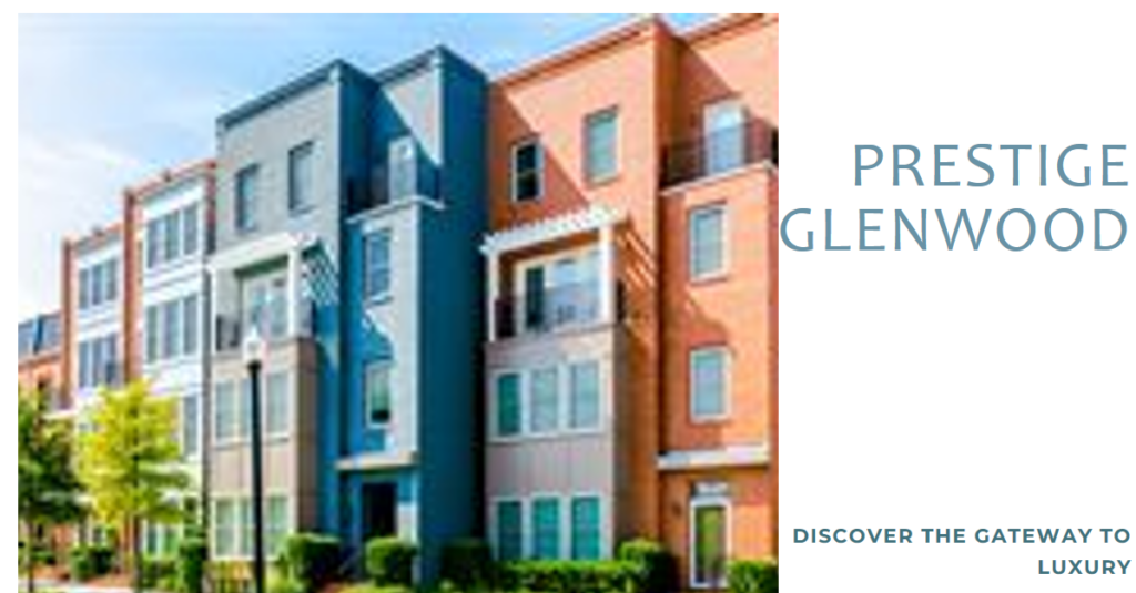 Prestige Glenwood - A Gateway to Opulent Living