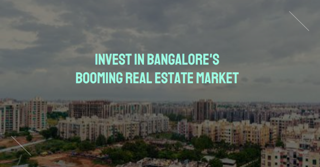 Best Place to Invest in Bangalore