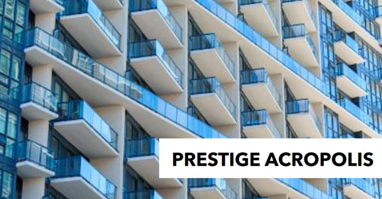 Prestige Acropolis: Where Luxury Meets Lifestyle
