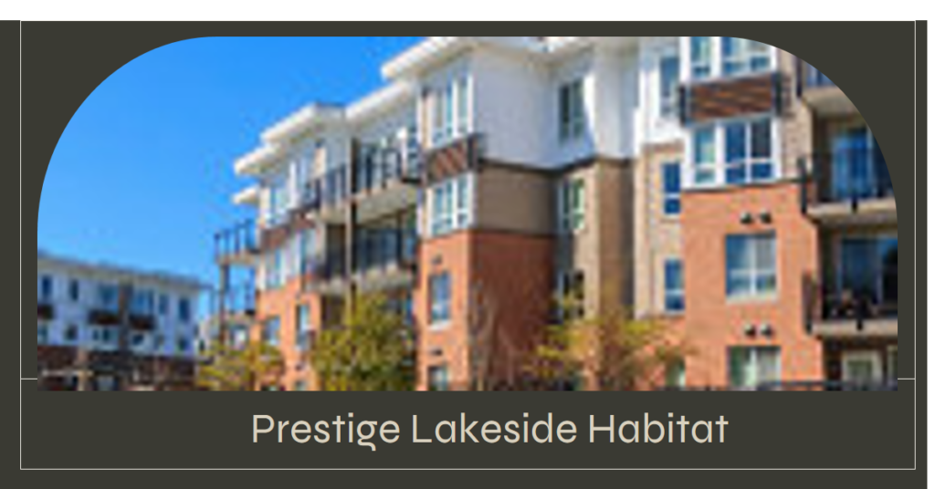 Prestige Lakeside Habitat: A Dream Home Amidst Nature's Embrace